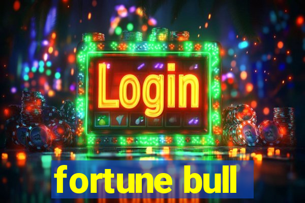 fortune bull