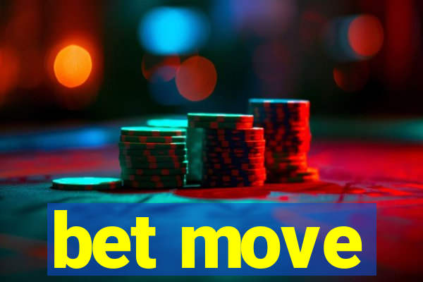 bet move