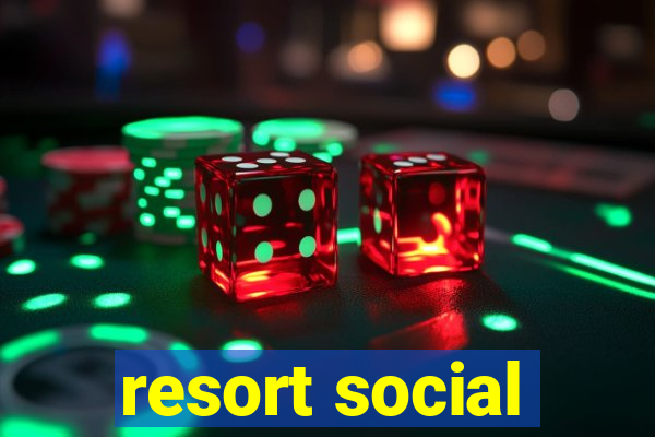 resort social