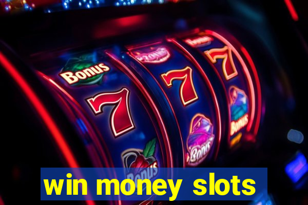 win money slots