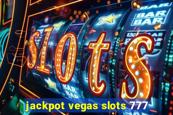 jackpot vegas slots 777