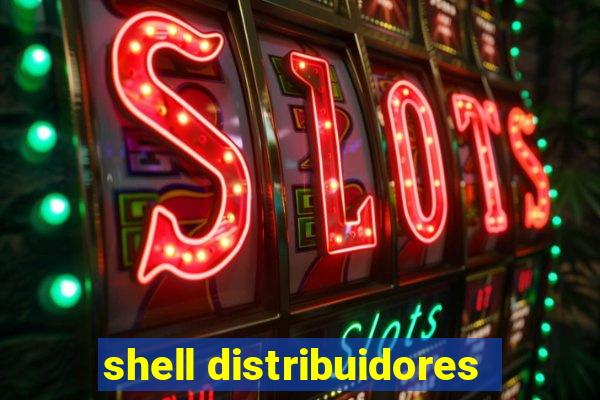 shell distribuidores