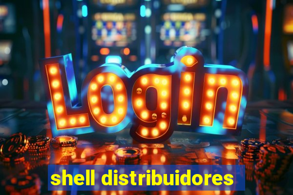 shell distribuidores