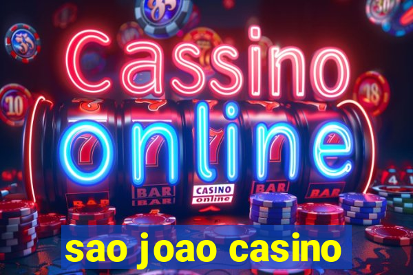 sao joao casino