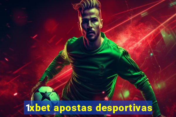 1xbet apostas desportivas