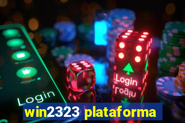 win2323 plataforma