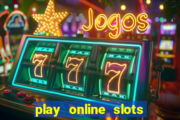 play online slots real money