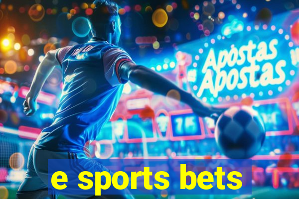 e sports bets