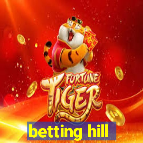 betting hill