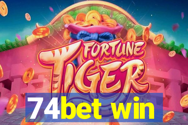 74bet win