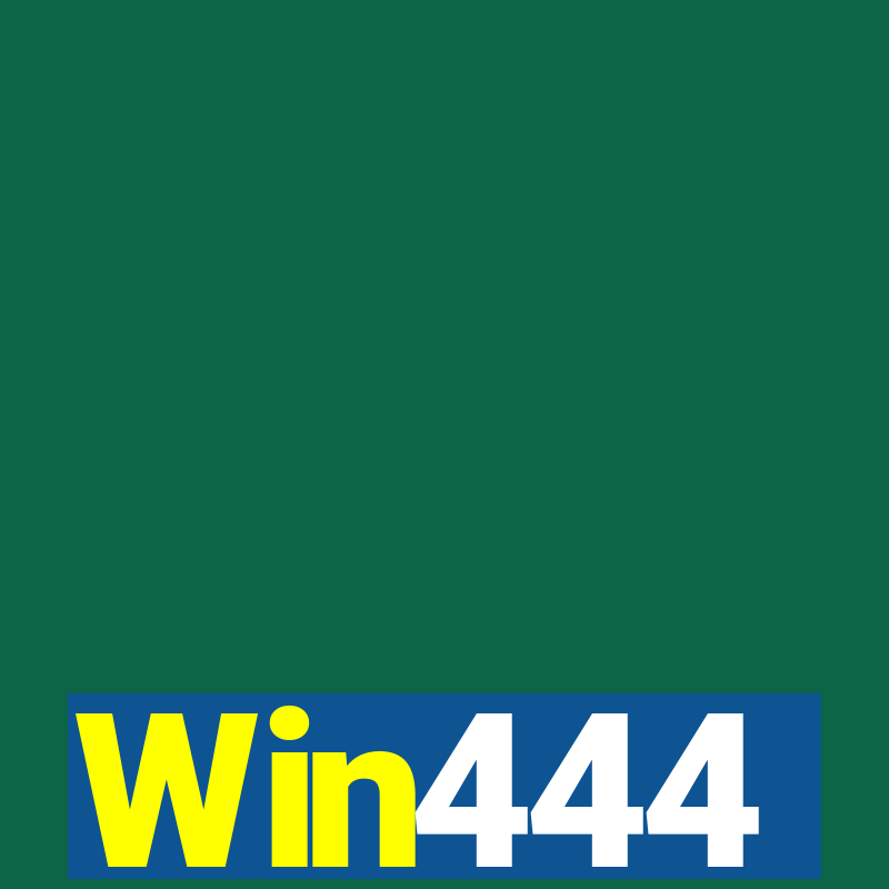 Win444