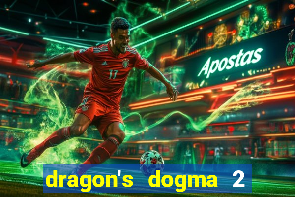 dragon's dogma 2 dragon's gaze