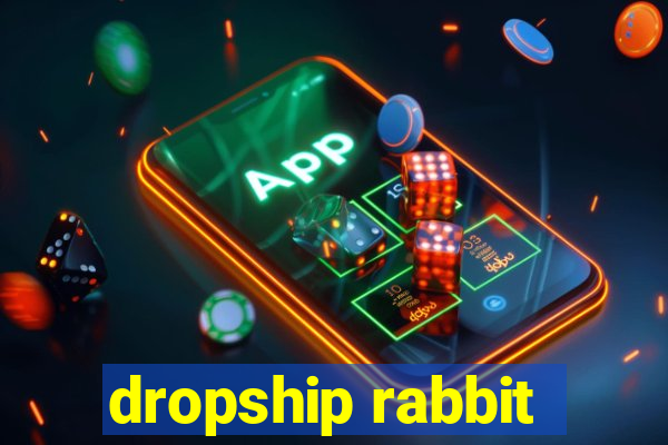 dropship rabbit