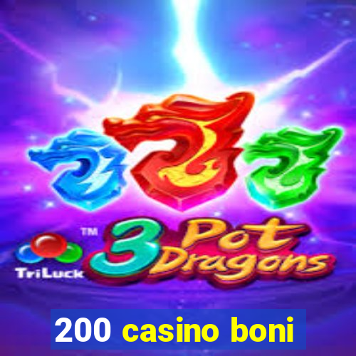 200 casino boni