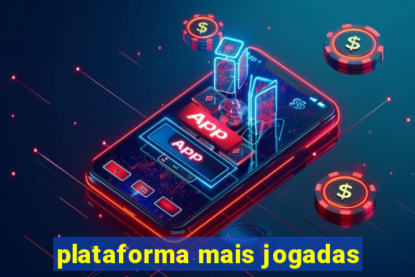 plataforma mais jogadas