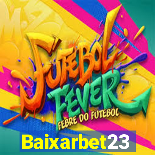 Baixarbet23