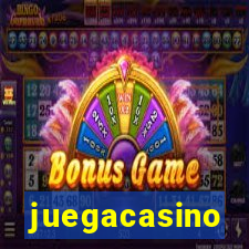 juegacasino