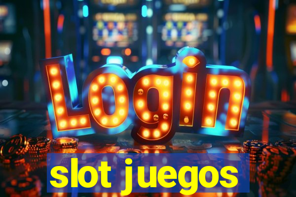 slot juegos