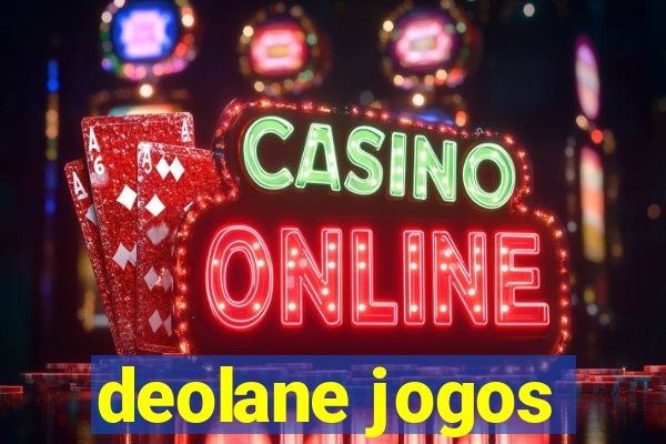 deolane jogos