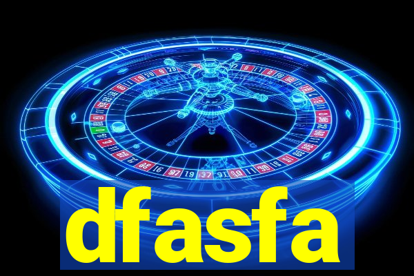 dfasfa