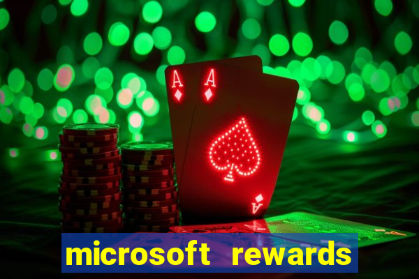 microsoft rewards ganhe recompensas