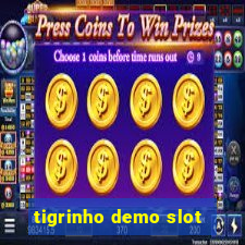 tigrinho demo slot