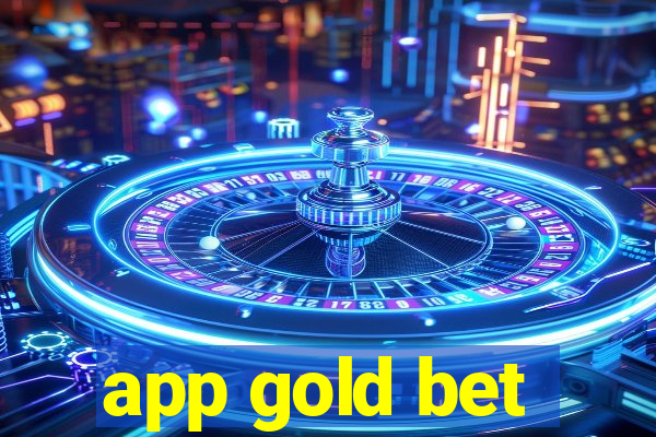 app gold bet