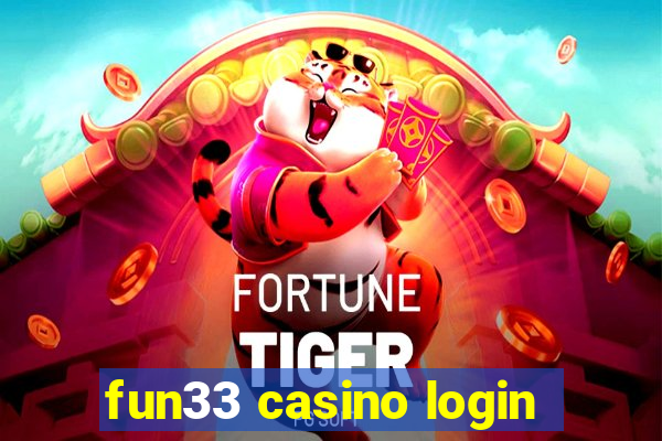 fun33 casino login