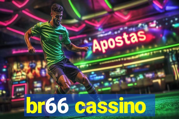 br66 cassino