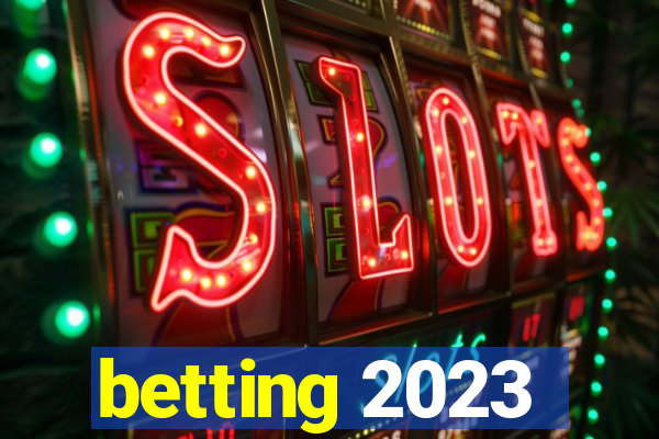 betting 2023