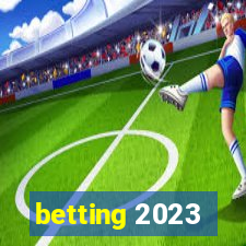 betting 2023