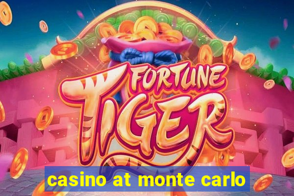 casino at monte carlo