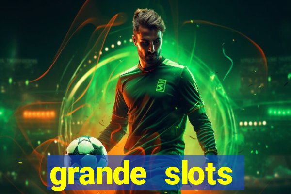 grande slots fortune tiger