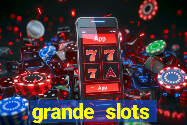 grande slots fortune tiger