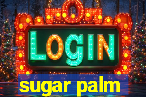 sugar palm