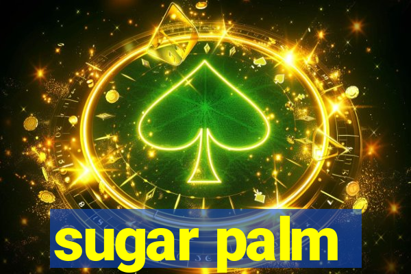 sugar palm