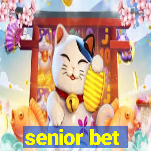 senior bet