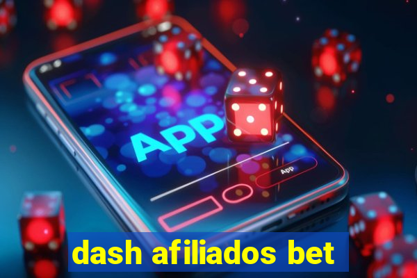 dash afiliados bet