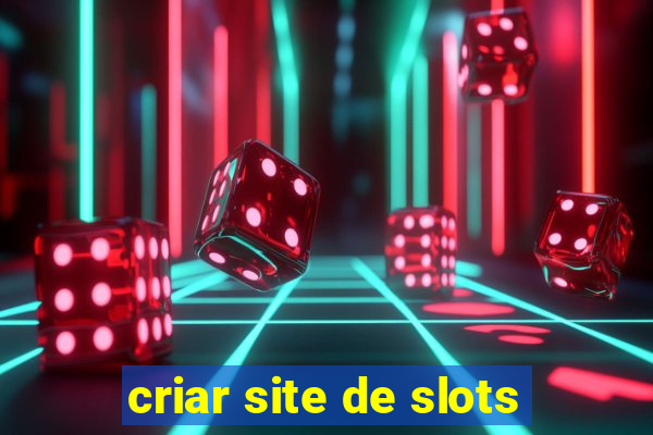 criar site de slots