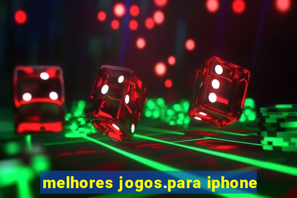 melhores jogos.para iphone