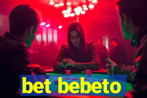 bet bebeto