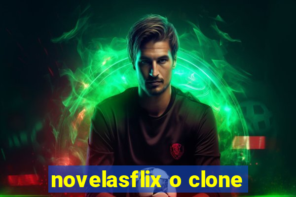 novelasflix o clone