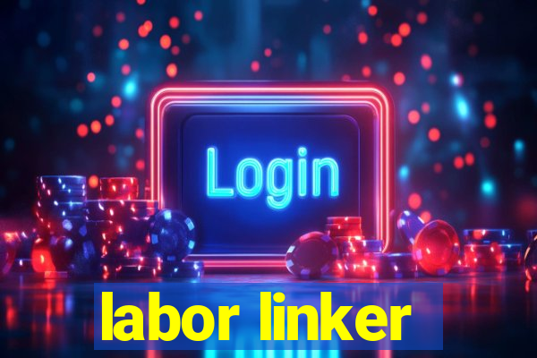 labor linker