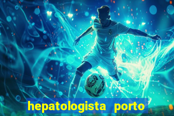 hepatologista porto alegre ipe