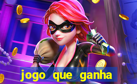 jogo que ganha dinheiro tigre