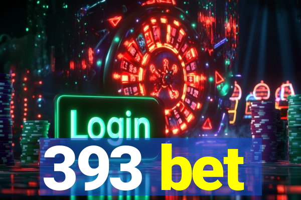 393 bet