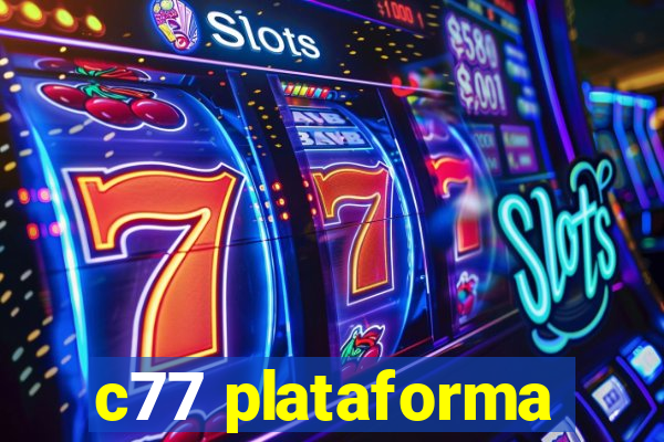 c77 plataforma