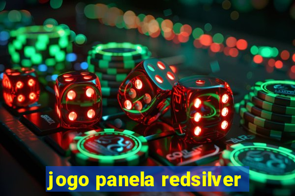 jogo panela redsilver