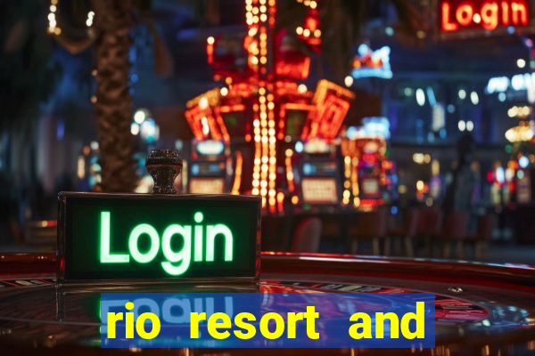 rio resort and casino las vegas