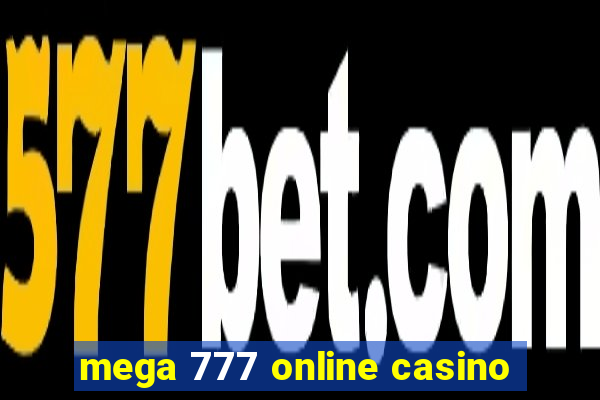 mega 777 online casino